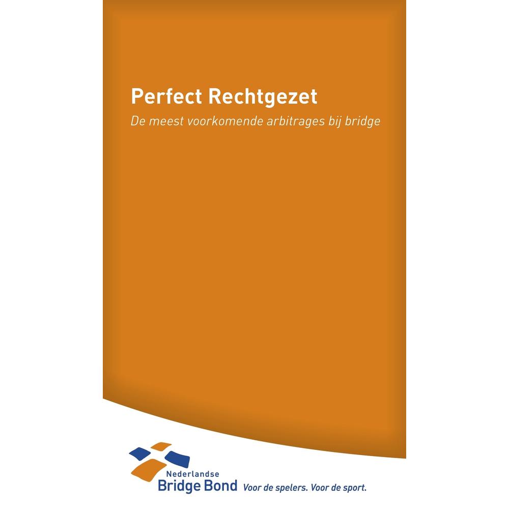 Perfect rechtgezet