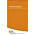 Perfect rechtgezet