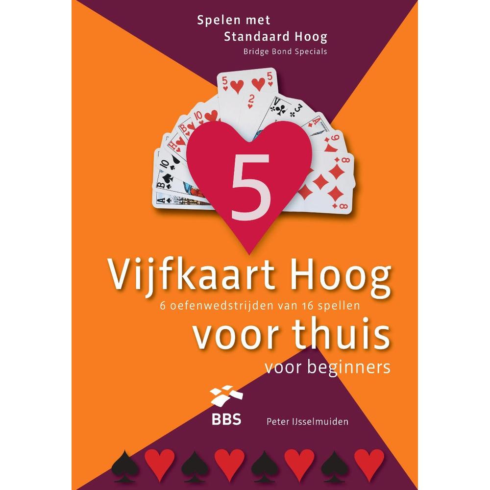 Vijfkaart Hoog voor thuis voor beginners