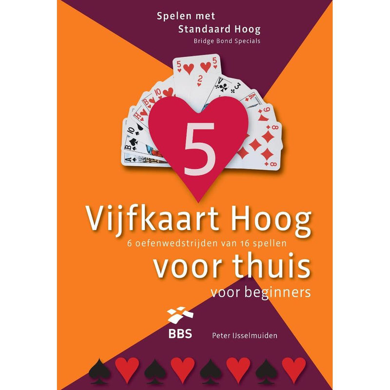 Vijfkaart Hoog voor thuis voor beginners