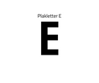 Plakletter E