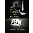 Ook bridgers kwamen niet terug, hardcover editie